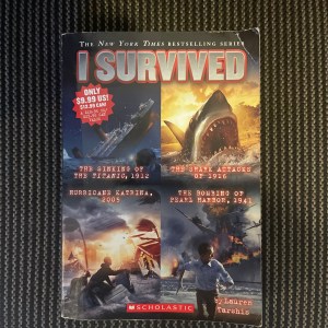 I survived by Lauren Tarshis - first 4 books