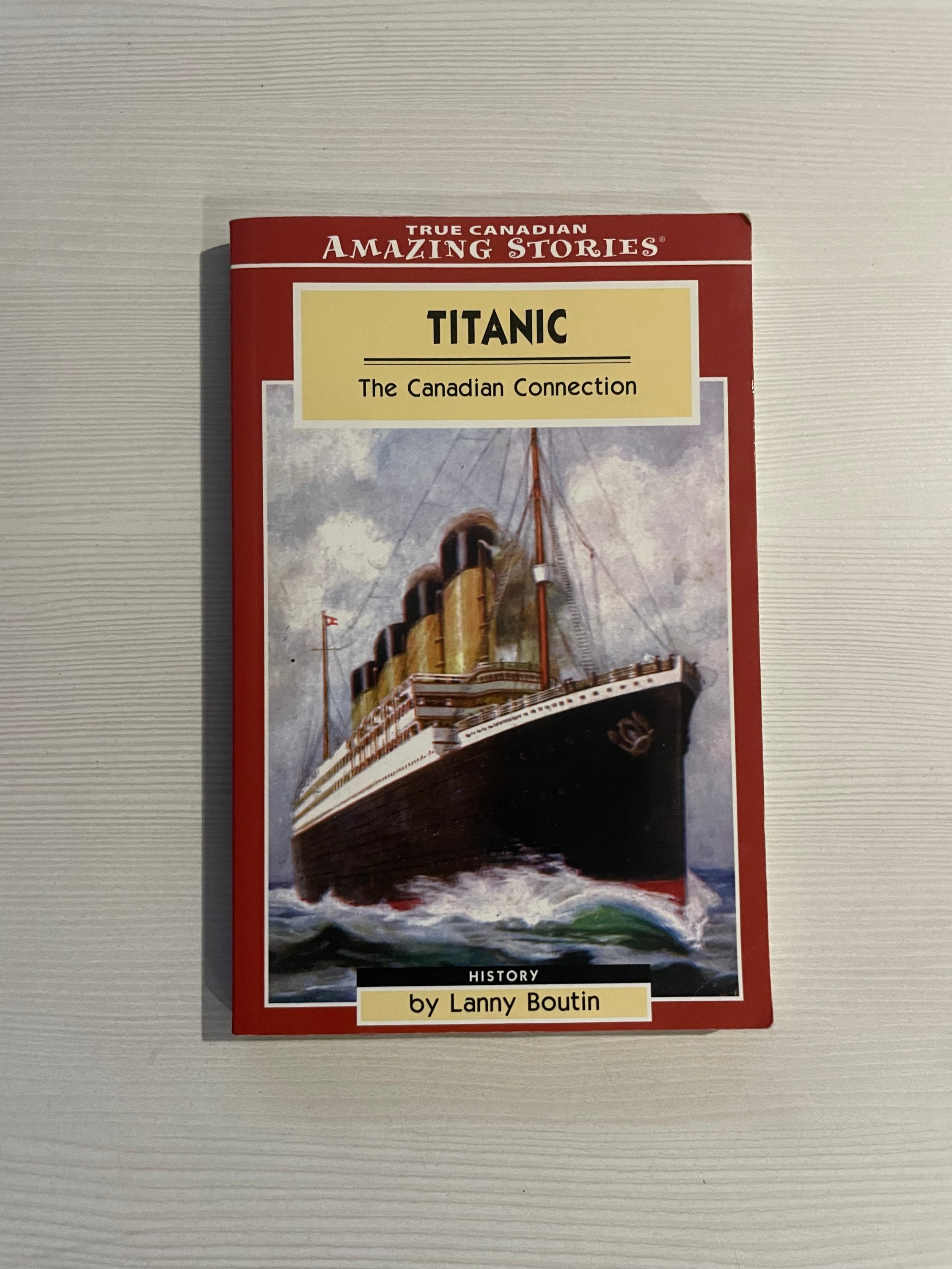 True Canadian Amazing Stories Titanic