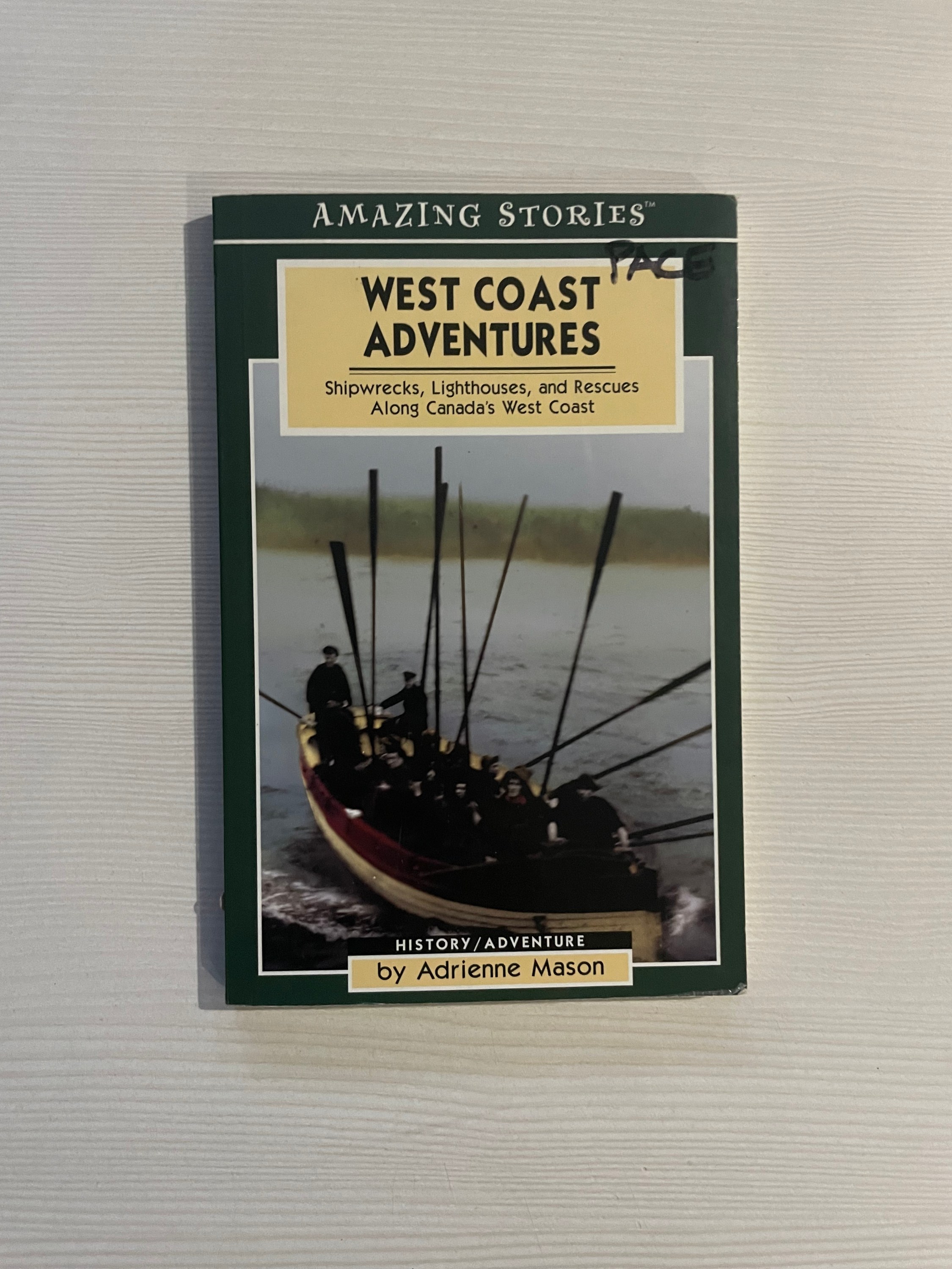 True Canadian Amazing Stories West Coast Adventures